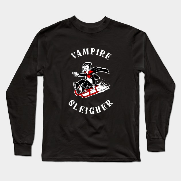 Vampire Sleigher Long Sleeve T-Shirt by dumbshirts